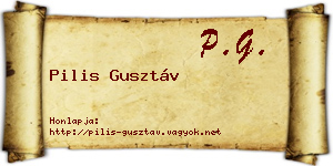 Pilis Gusztáv névjegykártya